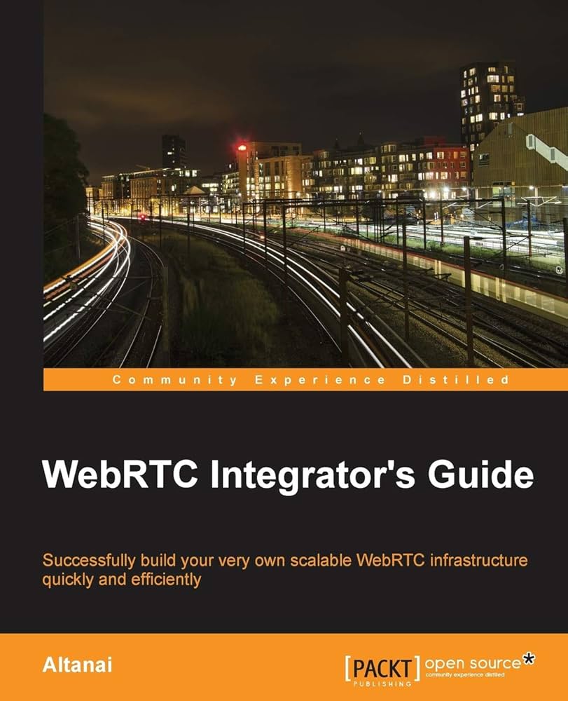 WebRTC Integrator's Guide Book Cover